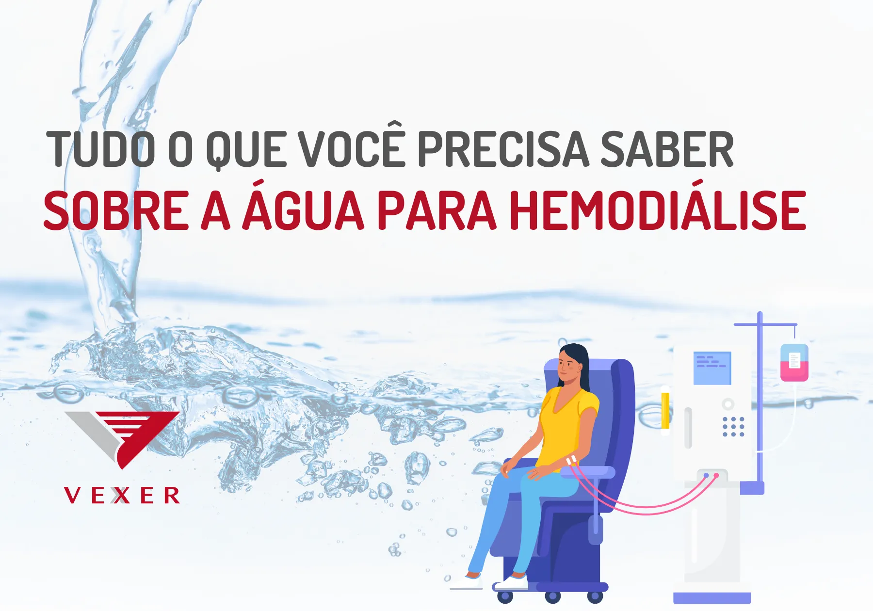 Tudo o que você precisa saber sobre a água para hemodiálise